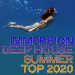 Immersion Deep House Summer Top 2020