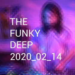 The Funky Deep Radio Show 2020-02-14