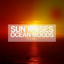Sun Kisses Ocean Moods, Vol. 2 (Ibiza Sunset Tunes)