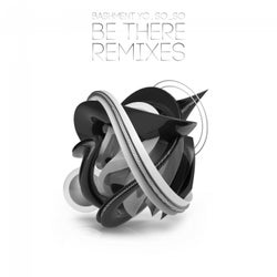 Be there Remixes