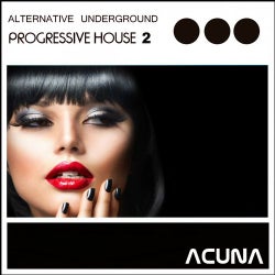 Alternative Underground Progressive House 2