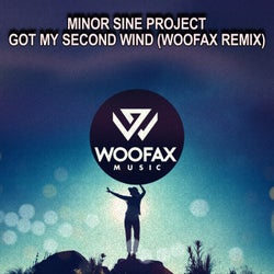 Got My Second Wind (Woofax Remix)