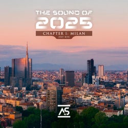 The Sound of 2025, Chapter 1: Milan (Day Mix)