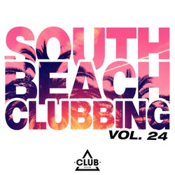 South Beach Clubbing Vol. 24