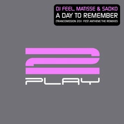 A Day To Remember (Trancemission 2011 Fest Anthem)