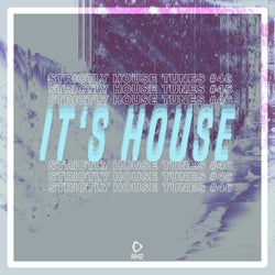 It's House: Strictly House Vol. 46
