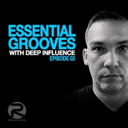 Essential Grooves With Deep Influence EP 03