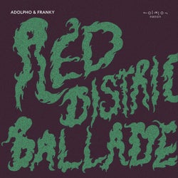 Red District Ballade