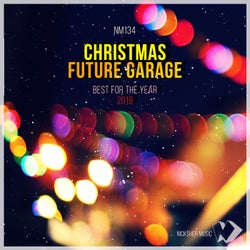 Christmas Future Garage: Best for the Year 2019
