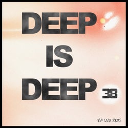 Deep is Deep, Vol. 38