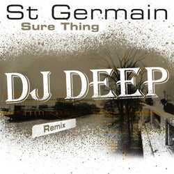 Sure Thing (DJ Deep Remix)