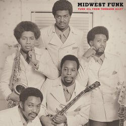 Midwest Funk: Funk 45s from Tornado Alley