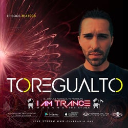 I AM TRANCE – 098 (SELECTED BY TOREGUALTO)