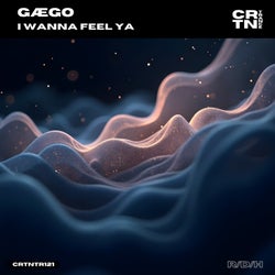 I Wanna Feel Ya