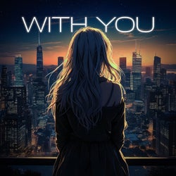 With you
