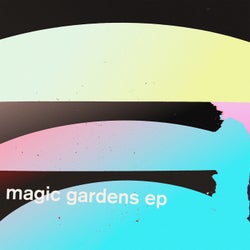 Magic Gardens EP
