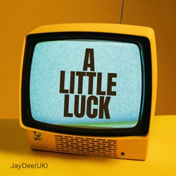 A Little Luck