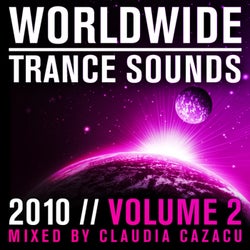 Worldwide Trance Sounds 2010, Vol. 2 (The Continuous Mix) - Mixed By Claudia Cazacu