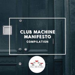 Club Machine Manifesto