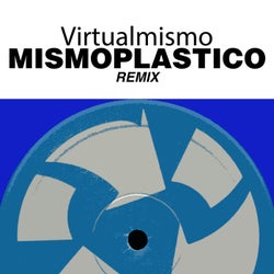 Mismoplastico (Remix)