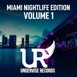 Miami Nightlife Edition - Volume 1