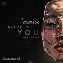 Alive With You (feat. Dyref)