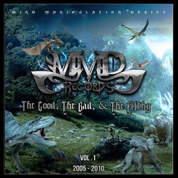 The Good, The Bad & The Filthy, Vol.1 (Best of 2005-2010)