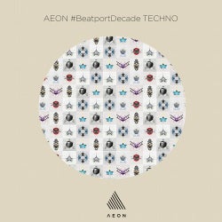 Aeon #BeatportDecade Techno