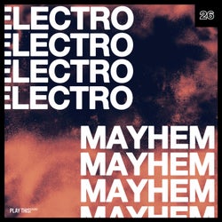 Electro Mayhem Vol. 26