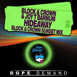 Hideaway (Block & Crown Sunset Mix)
