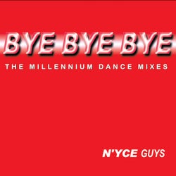 Bye Bye Bye: The Millenium Dance Mixes