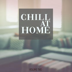 Chill at Home, Vol. 2 (My Home, My Castle)