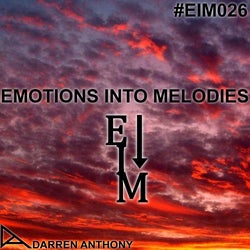 Emotions Into Melodies - Episode 026