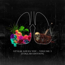 STYLSS Loves You: Volume 3 [Collab Edition]