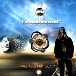 DreaMelodiC - We Came Back - Single