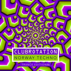 Clubrotation: Norway Techno(Trance Edition 1)