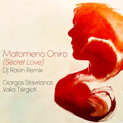Matomeno Oniro (Secret Love) (DJ Ravin Remix)