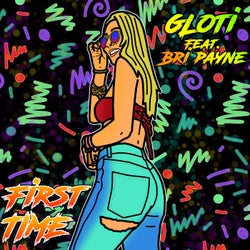 First Time (feat. Bri Payne)