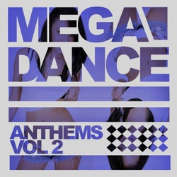 Mega Dance Anthems, Vol. 2