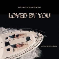 Loved by You (Anton Ishutin Remix)