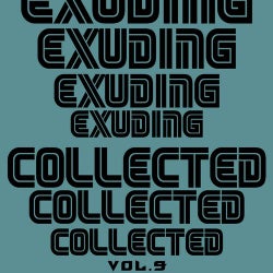 Exuding Collected, Vol. 9