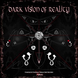 Dark Vision Of Reality