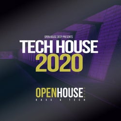 Open House Deep presents Tech House 2020