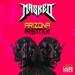 Arizona (Masked Remix)