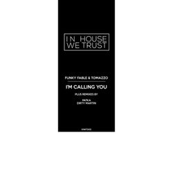 I'm Calling You