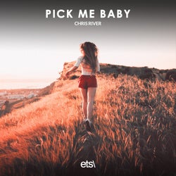 Pick Me Baby