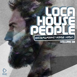 Loca House People Volume 30