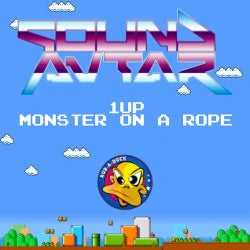1UP / Monster On a Rope