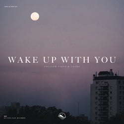 Wake up with You