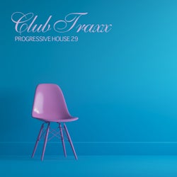 Club Traxx - Progressive House 29